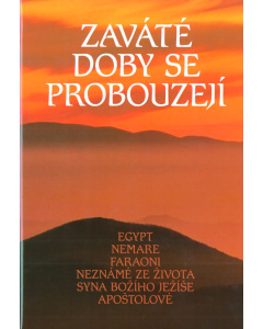 Zaváté doby se probouzejí 3